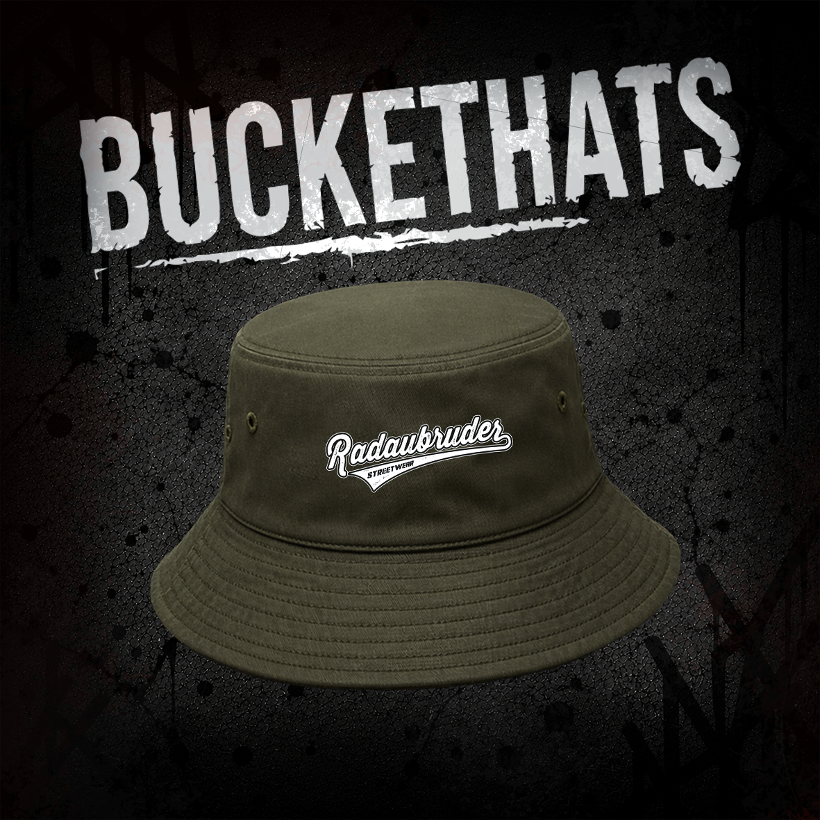 RADAUBRUDER - BUCKETHAT