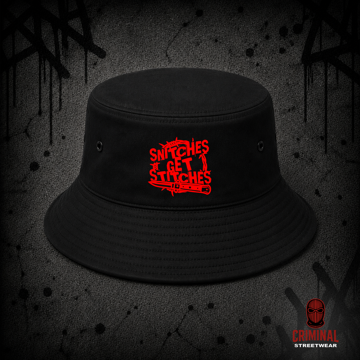 Criminal Streetwear | SNITCHES GET STITCHES Buckethat –  Black