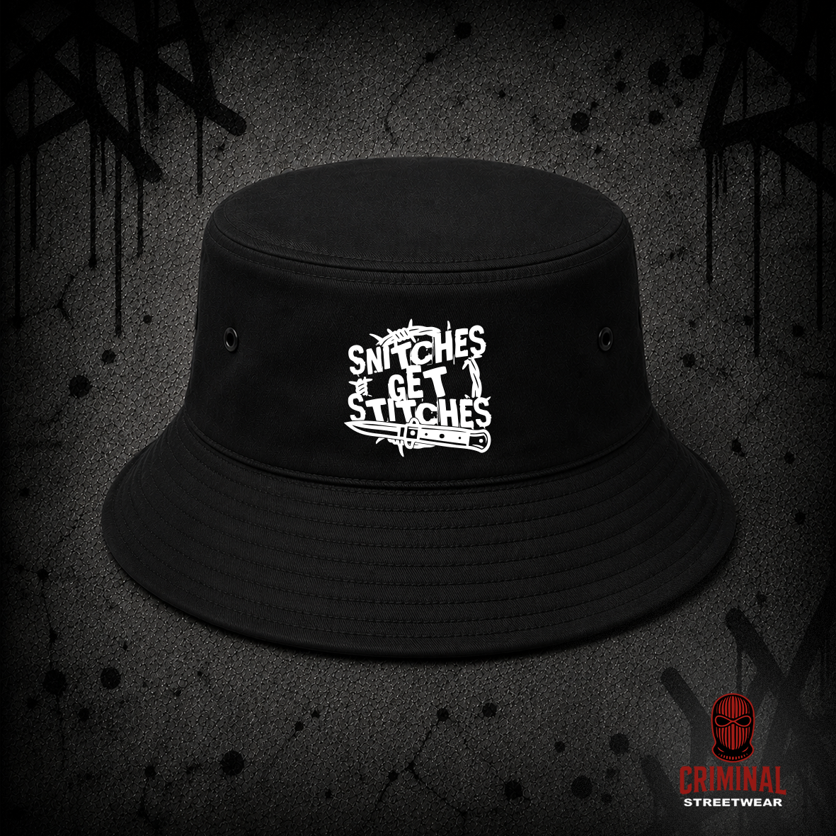Criminal Streetwear | SNITCHES GET STITCHES Buckethat –  Black