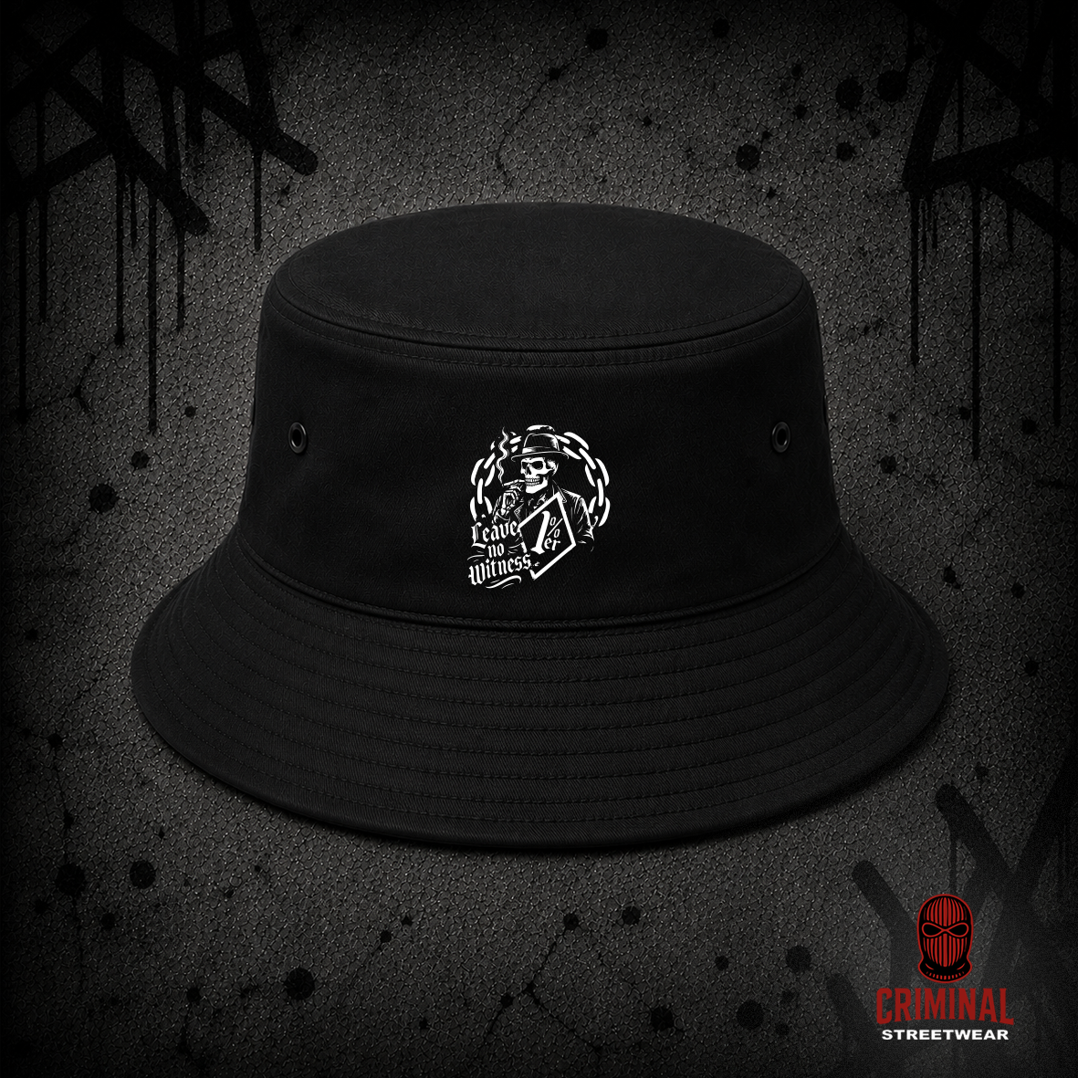 Criminal Streetwear | LEAVE NO WITNESS Buckethat – Schwarz