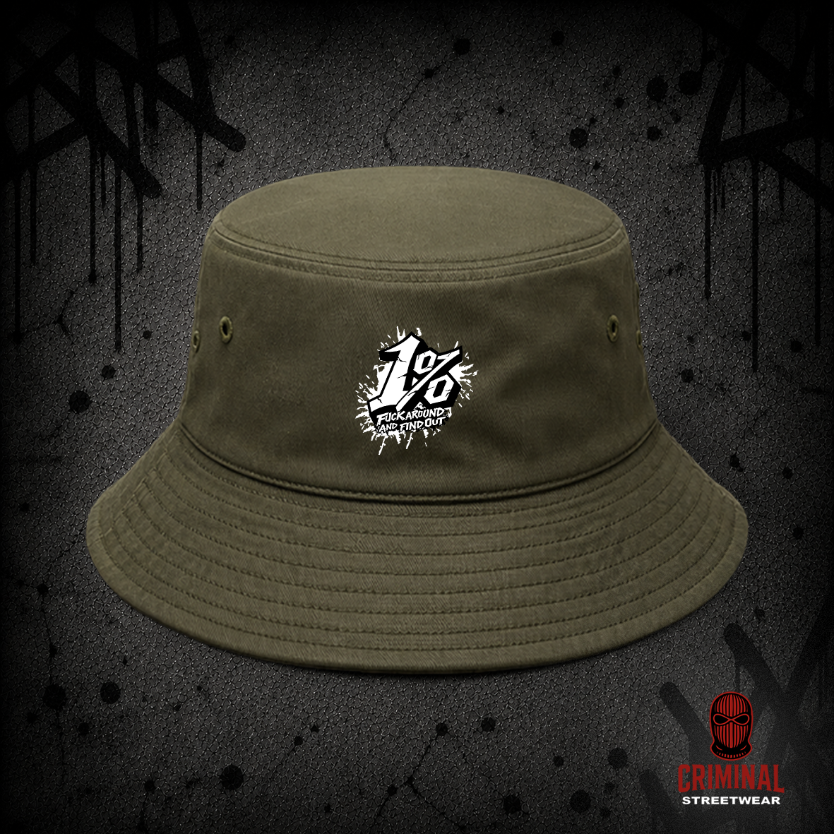 Criminal Streetwear | FUCK AROUND AND FIND OUT Buckethat – Oliv