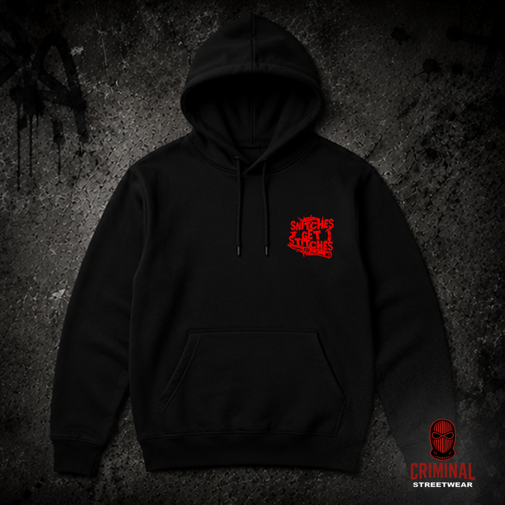 Criminal Streetwear | SNITCHES GET STITCHES Hoodie - Black