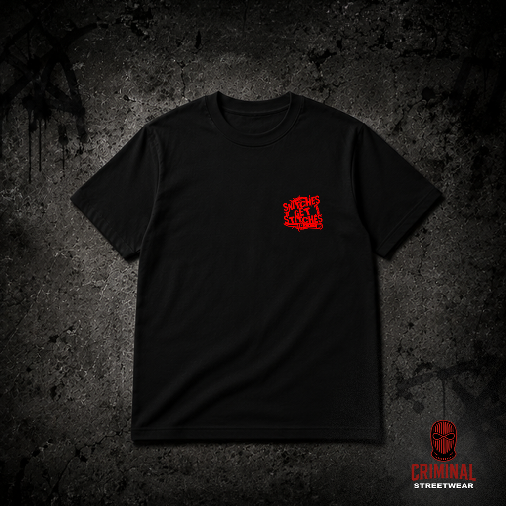 Criminal Streetwear | SNITCHES GET STITCHES | T-Shirt – Black