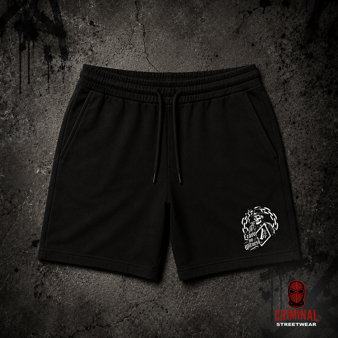 Criminal Streetwear | LEAVE NO WITNESS | Shorts – Schwarz