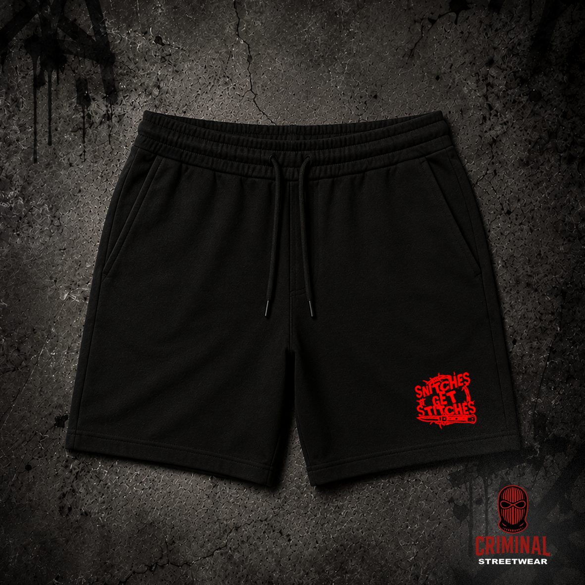 Criminal Streetwear | SNITCHES GET STITCHES | Shorts – Schwarz